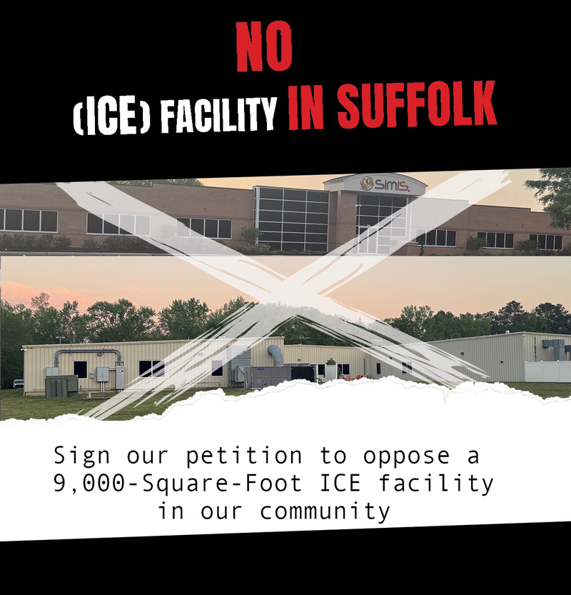 No ICE facility in Suffolk.  Sign our petition to oppose a 9,000 square foot ICE facility in Suffolk