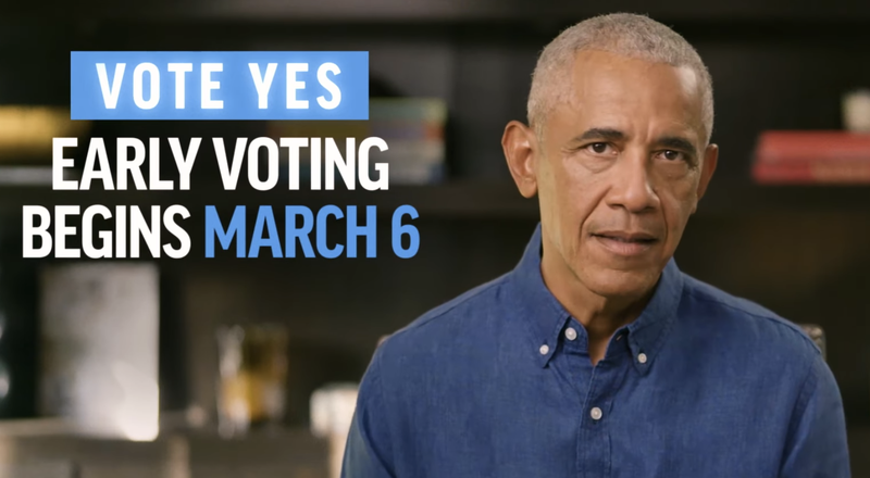 Barack Obama next to words "Vote Yes, Early Voting Begins March 6"